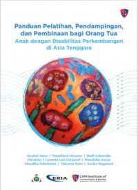 Image of Panduan Pelatihan, Pendampingan, dan Pembinaan bagi Orang Tua Anak dengan Disabilitas Perkembangan di Asia Tenggara